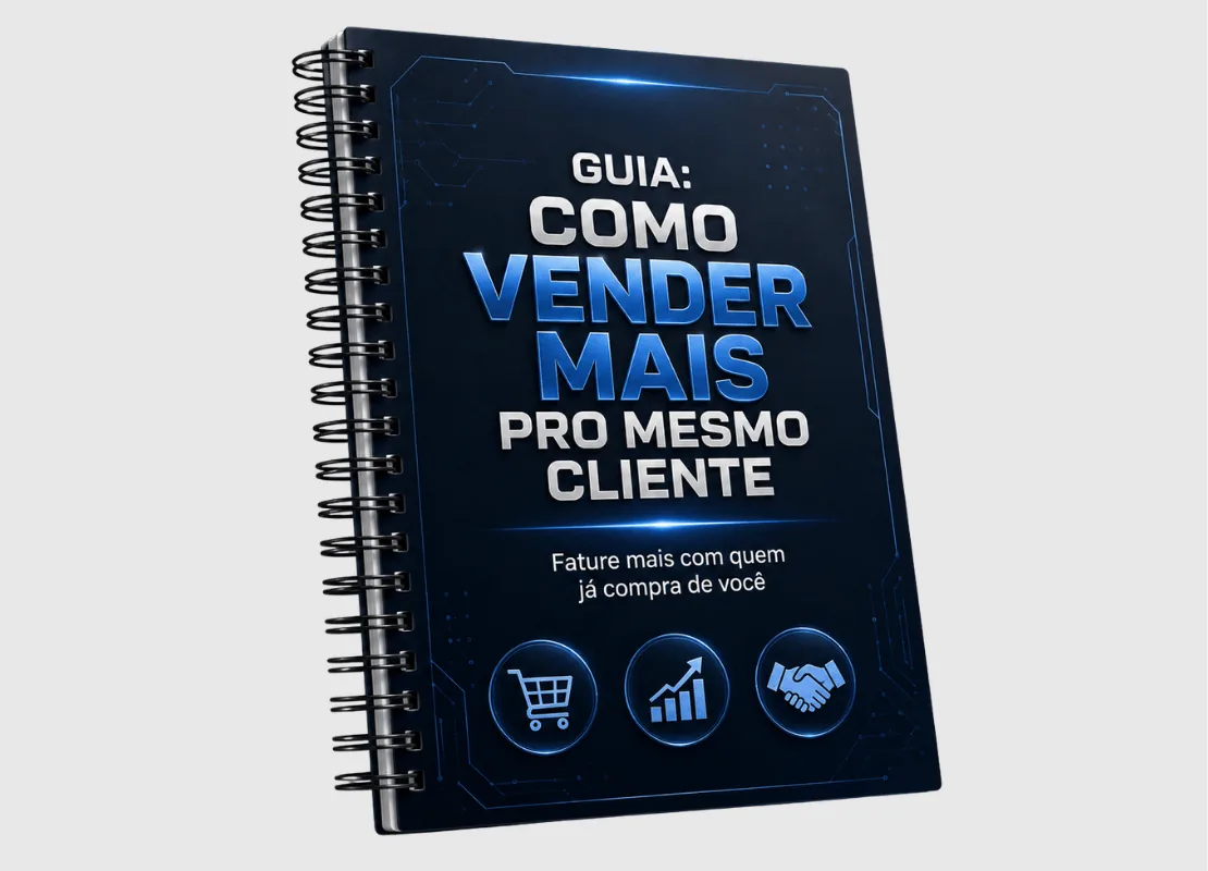 Como vender mais pro mesmo cliente